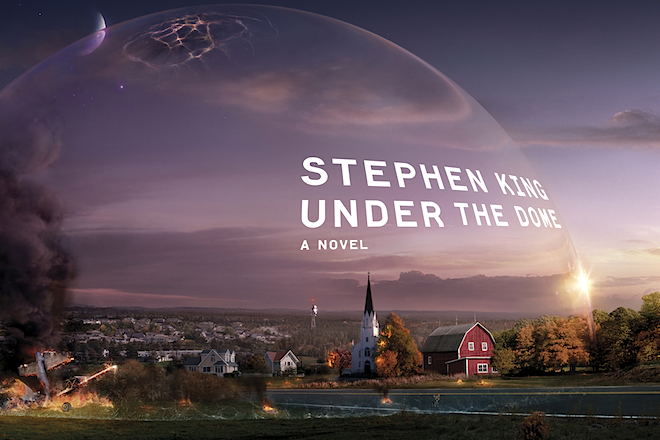 "Under the Dome," a Stephen King novel that's soon to be a CBS series. Not a political blog.
