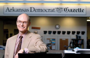 Walter E. Hussman Jr., publisher of the Arkansas Democrat-Gazette and president of Wehco Media.