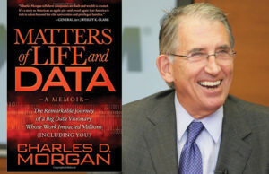 Morgan James Publishing of New York published the memoir of former Acxiom chairman and CEO Charles Morgan.
