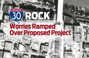 Sixty-five years after construction began on Interstate 30 through downtown Little Rock, a new proposal for the freeway is causing concern.