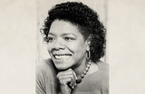 Maya Angelou
