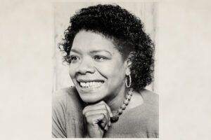 Maya Angelou