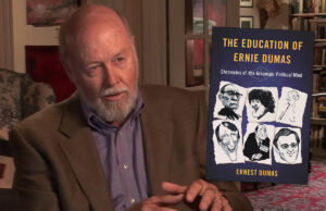 Ernie Dumas and his memoir "The Education of Ernie Dumas: Chronicles of the Arkansas Political Mind"