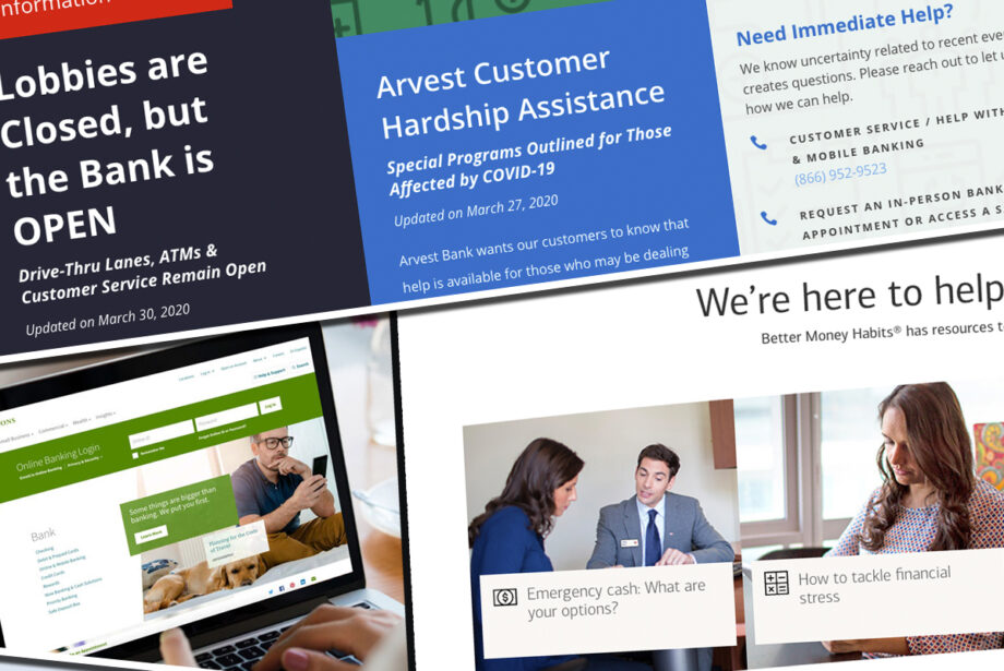 Banks such as Arvest, Bank of America and Regions are telling their customers that they're ready to help.