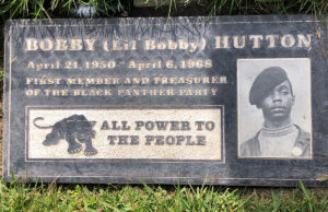 Bobby Hutton was born in Jefferson County and was killed in Oakland, California, less than three weeks before his 18th birthday.