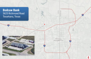 Bodcaw Bank of Stamps joins three other Arkansas financial institutions in Texarkana, Texas.